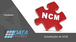 Substituição de NCM