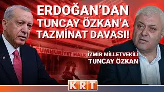 CUMHURBAŞKANI ERDOĞAN'DAN TUNCAY ÖZKAN'A TAZMİNAT DAVASI AÇILDI...
