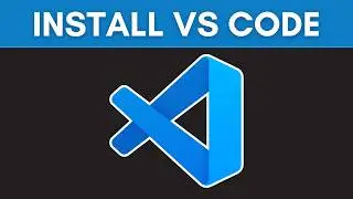 How Install VS Code on Windows 11 (2026)