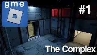 A Backrooms Recreation - The Complex - Part 1 - Roblox
