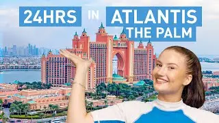 Everything you want in ONE resort! (Atlantis, The Palm)