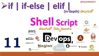 if | if-else | elif | shell script | DevOps 2024 | AWS 2024 | DevOps తెలుగులో | FS with SRIKANTH