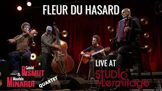 Gabriel Bismut & Maurizio Minardi Quartet - FLEUR DU HASARD
