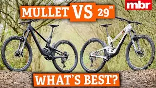 Mullet VS 29er | What's The Best Enduro Bike Set Up? | Mountain Bike Rider