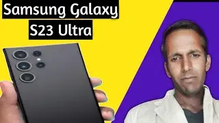 Samsung Galaxy Ultra S23 Mobile  review in Hindi Samsung Galaxy S23 Ultra  review in India