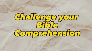 Challenge your Bible Comprehension (Mixed Old and New Testament)#trivia #triviafacts #facts