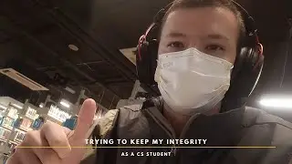 Trying To Keep My Integrity As A CS Student
