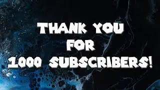 Thank You for 1000 Subscribers!