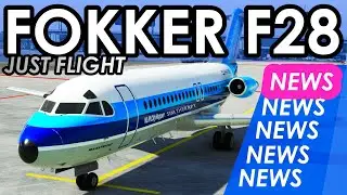 PAYWARE Just Flight Fokker F28 News Update! Microsoft Flight Simulator