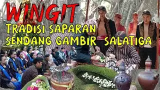 SAKRAL, TRADISI SAPARAN SENDANG GAMBIR SALATIGA