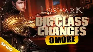 Lost Ark CLASS CHANGES, NEW FEATURES & QUALITY OF LIFE Improvements