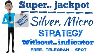 Super. jackpot. Silver micro. Strategy