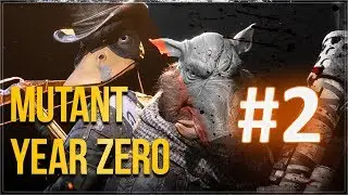 ОБЗОР Mutant Year Zero Road to Eden ➤ Прохождение  [ НаХарде ]  ➤ Часть - 2