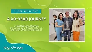 Silver Spotlight: Chong Huai Seng - A 40 year Journey