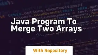 java program to merge two arrays