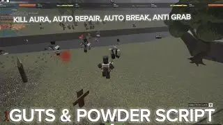 Guts & Blackpowder Script | KILL AURA | AUTO REPAIR | AUTO BREAK | ANTI GRAB | Infinix Hub 🔥