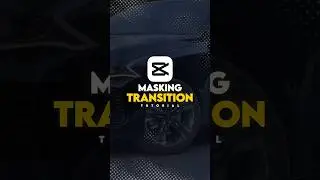 Masking Transition Tutorial in Capcut 🗿🔥  