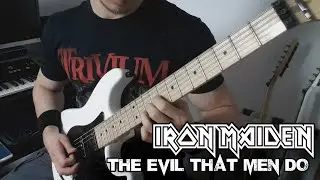 Iron Maiden - The Evil That Men Do | Full Guitar Cover (Tabs - All Guitars - HD)