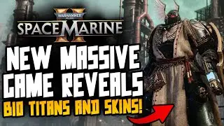 HUGE NEW SPACE MARINE 2 TRAILER! Bio-Titan & Dark Angels!