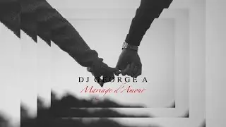 Dj George A - Mariage d'Amour ❤️