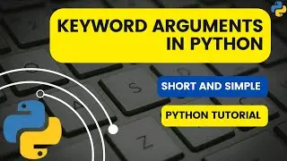 Keyword Argument in Python | Python Tutorials | Python for beginners