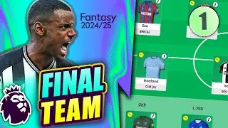 FPL GW1 | MY FINAL TEAM | Fantasy premier league tips 2024/25