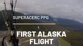 First Alaskan PPG Flight!