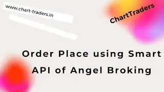Order Place using Smart API of Angel Broking