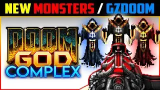 God Complex for GZDOOM: NEW Monsters & Features (PART 2) | Doom Mod