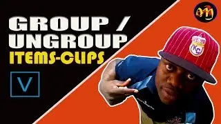 How to Group and Ungroup Clips/Items in Vegas Pro