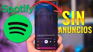 SPOTIFY sin ANUNCIOS ✅
