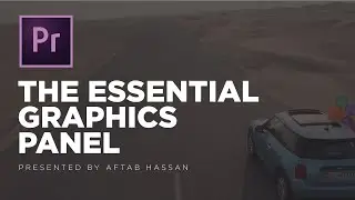 Essential Graphics Panel (Explained) in Adobe Premiere Pro (Urdu/Hindi)