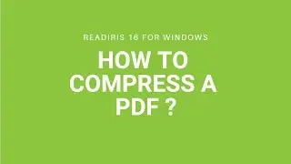 Readiris 16 Windows: How to compress a PDF?