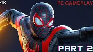 Spider Man Miles Morales PC   Full Game Walkthrough GTX 1650TI PT2