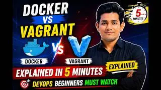 Docker vs Vagrant Explained in 5 Minutes | DevOps Beginners Must Watch