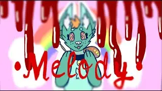 Melody //MEME// •remake•