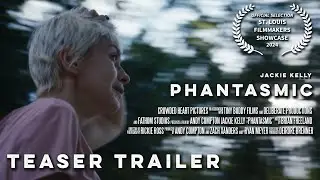 Phantasmic (Short Horror Film) - Teaser Trailer