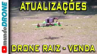 ATUALIZAÇÕES - DRONE RAIZ de R$ 800 - Curso - VENDA