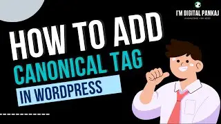 How To Add Canonical Tag in WordPress Website | 