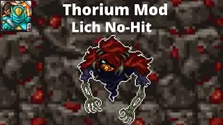 Terraria Thorium Mod: Expert Mode The Lich No Hit