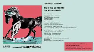 Não me contento - Verônica Ferriani e Alessandra Leão (@alessandraleao) (Áudio Oficial)