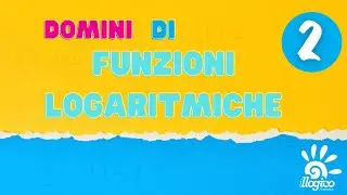 Domini di funzioni logaritmiche - 2