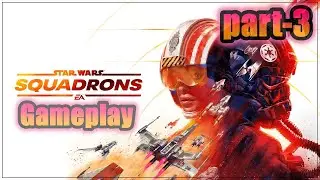 STAR WARS - SQUADRONS STORY MODE WALKTHROUGH   LONGPLAY PART 3-----NO COMMENTARY (FEEL THE GAME)