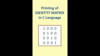 How to Print Identity Matrix in C Programming Language | Learners Region