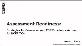 NCFE TQs- Assessment Readiness for Core Exams and ESP excellence