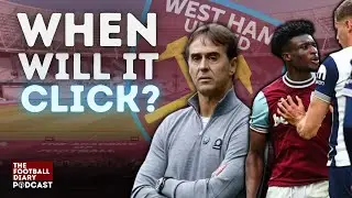 When will Lopetegui's talented West Ham team click??