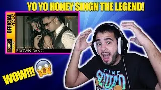 BROWN RANG   YO YO HONEY SINGH   OFFICAL VIDEO Reaction!