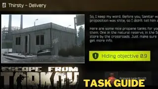Thirsty - Delivery BOUTH LOCATIONS Task Guide | Where to Place Propane Tanks | Escape from Tarkov