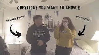 HEARING VS DEAF : QUESTIONS YOU WANT TO KNOW (CC)