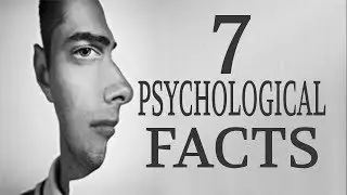 7 Psychological facts that will blow your mind | Fact Valley